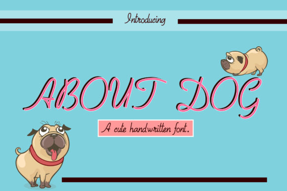 Enhance Your Brand with About Dog Font