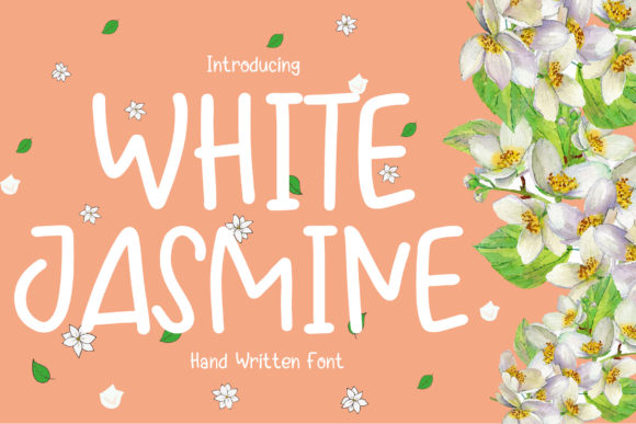 White Jasmine: The Perfect Font for Engaging Campaigns